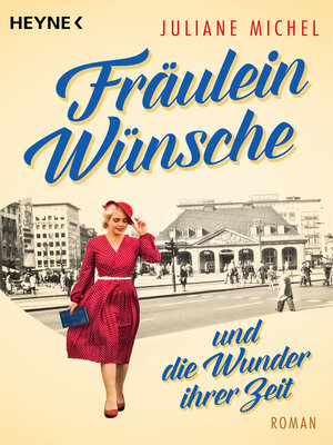 cover image of Fräulein Wünsche und die Wunder ihrer Zeit